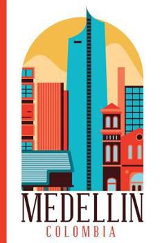 Paperback Cityscape - Medellin Colombia: College Ruled Notebook Book