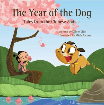 Hardcover The Year of the Dog: Tales from the Chinese Zodiac Book
