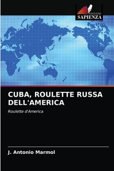 Paperback Cuba, Roulette Russa Dell'america [Italian] Book