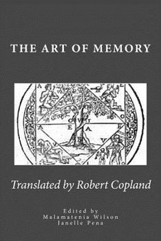 Paperback The Art of Memory: Translated from Petrus Tommai's French Edition Book