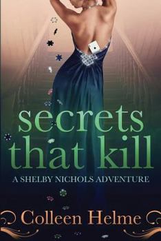 Paperback Secrets That Kill: A Shelby Nichols Adventure Book