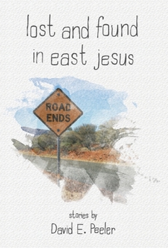 Hardcover Lost and Found In East Jesus Book