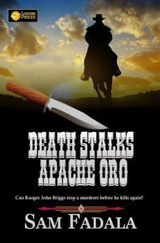 Paperback Death Stalks Apache Oro Book