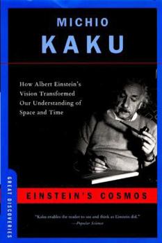 Einstein's Cosmos: How Albert Einstein's Vision Transformed Our Understanding of Space and Time - Book  of the Great Discoveries