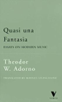 Paperback Quasi Una Fantasia: Essays on Modern Music (The Verso Classics Series) Book