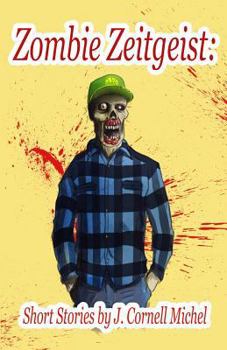 Paperback Zombie Zeitgeist: Short Stories Book