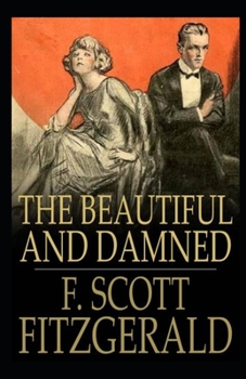 Paperback The Beautiful and the Damned Annotated Book