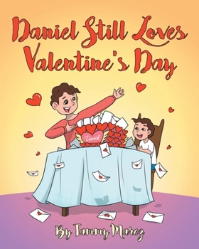 Paperback Daniel Still Loves Valentines Day Book