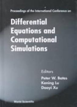 Hardcover Differential Equations and Computational Simulations: Proceedings of the International Conference Chengdu, China, 13-18 June 1999 Book