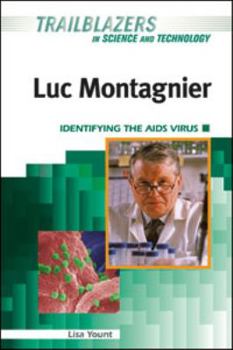 Hardcover Luc Montagnier: Identifying the AIDS Virus Book