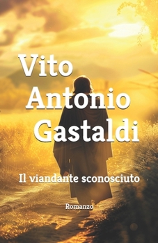 Paperback Il viandante sconosciuto [Italian] Book