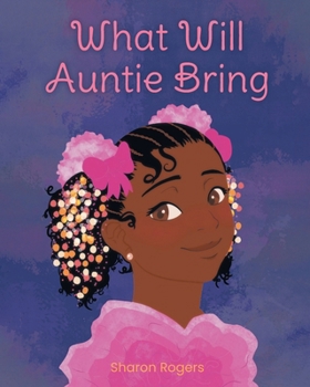 Paperback What Will Auntie Bring Book