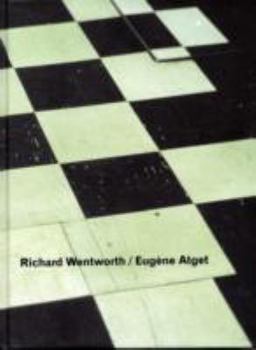 Hardcover Richard Wentworth;Eugene Atget Book