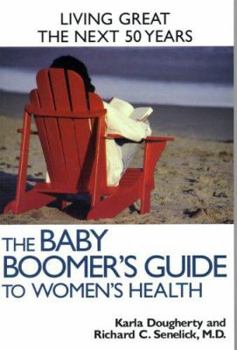Paperback The Baby Boomer's Guide to Women's Health Book