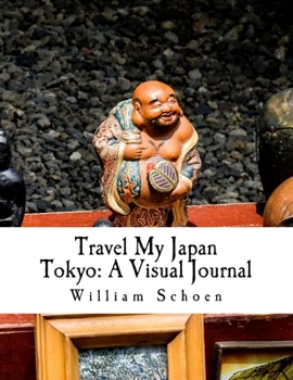 Paperback Travel My Japan: Tokyo: A Visual Journal Book