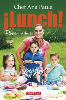 Paperback ¡Lunch! Regreso a Clases [Spanish] Book