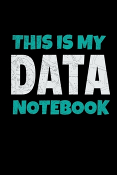 Paperback This Is My Data Notebook: Dot Grid Page Notebook Gift For Computer Data Science Related People. Book