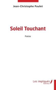 Paperback Soleil touchant [French] Book