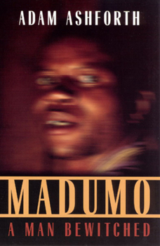 Paperback Madumo, a Man Bewitched Book