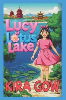 Paperback Lucy of Lotus Lake Book
