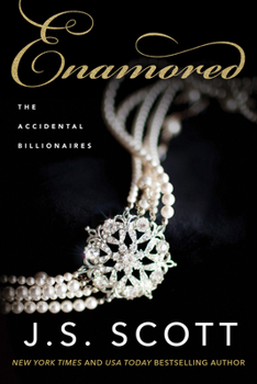 Enamored - Book #3 of the Accidental Billionaires