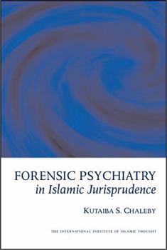 Paperback Forensic Psychiatry in Islamic Jurisprudence Book