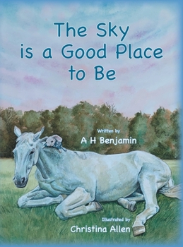 Hardcover The Sky is a Good Place to Be Book