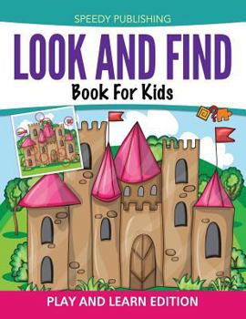 Paperback Look And Find Book For Kids: Play and Learn Edition Book