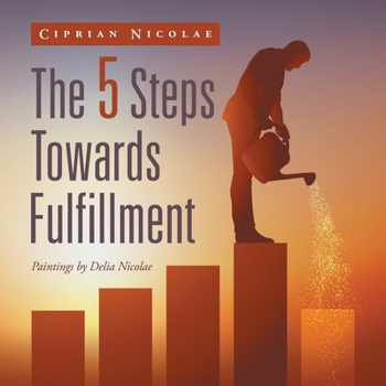 Paperback The 5 Steps Towards Fulfillment Book