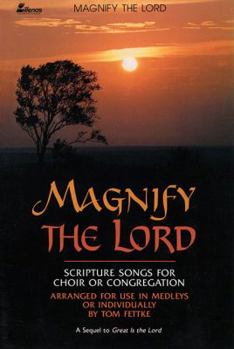 Spiral-bound Magnify the Lord: Scripture Songs for Choir or Congregation Book