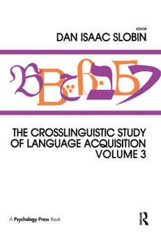 Hardcover The Crosslinguistic Study of Language Acquisition: Volume 3 Book