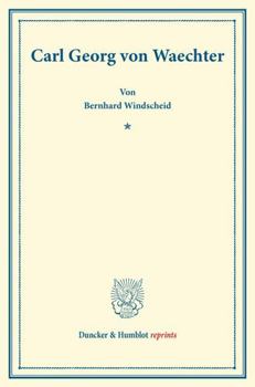 Paperback Carl Georg Von Waechter [German] Book