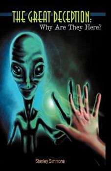 Paperback The Great Deception-Why Are They Here? Book