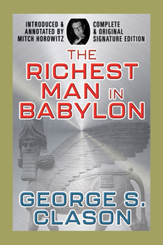 Paperback The Richest Man in Babylon: Complete and Original Signature Edition Book