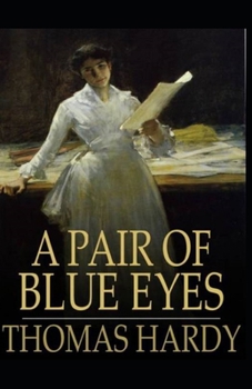 Paperback A Pair of Blue Eyes Annotated Book
