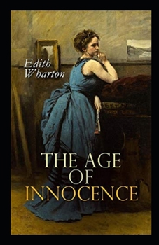Paperback The Age of Innocence Illustrated Book