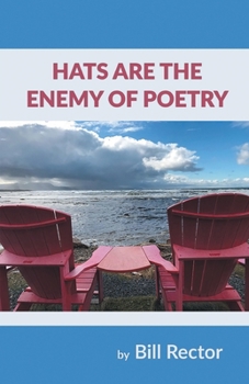 Paperback Hats Are The Enemy of Poetry Book