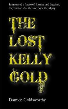 Paperback The Lost Kelly Gold Book