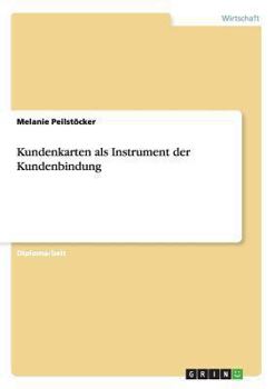 Paperback Kundenkarten als Instrument der Kundenbindung [German] Book