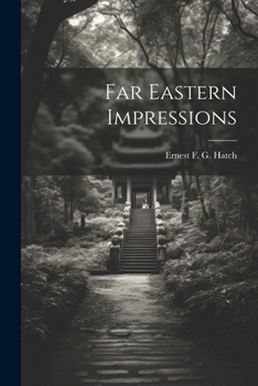 Paperback Far Eastern Impressions Book