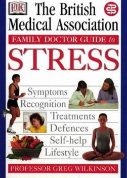 Paperback BMA Family Doctor Series: Stress (BMA Family Doctor) Book