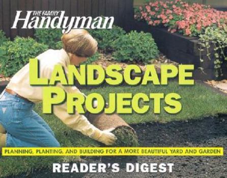 Paperback Family Handyman: Landscape Projects Book