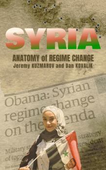 Paperback Syria, Anatomy of Regime Change Book