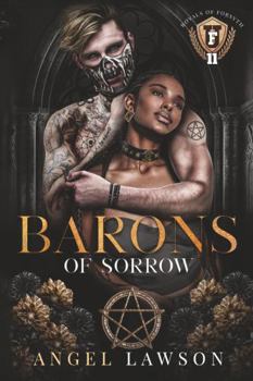 Barons of Sorrow: Royals of Forsyth U (Royals of Forsyth University) - Book #11 of the Royals of Forsyth University