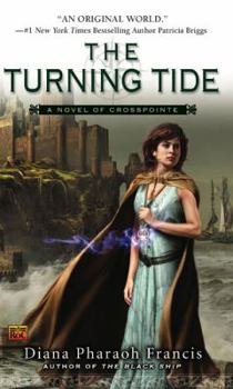 The Turning Tide: A Novel of Crosspointe - Book #3 of the Crosspointe Chronicles