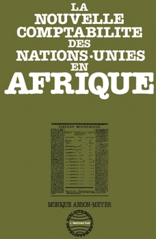 Paperback La nouvelle comptabilité des Nations unies en Afrique [French] Book