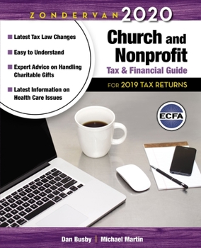 Paperback Zondervan 2020 Church and Nonprofit Tax and Financial Guide: For 2019 Tax Returns Book