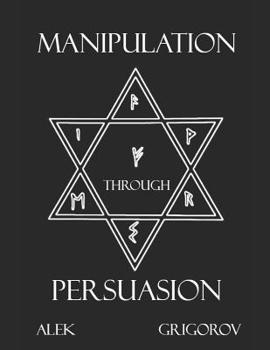 Paperback Manipulation through Persuasion Book