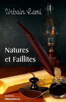 Paperback Natures et faillites [French] Book