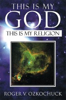 This Is My God: This Is My Religion